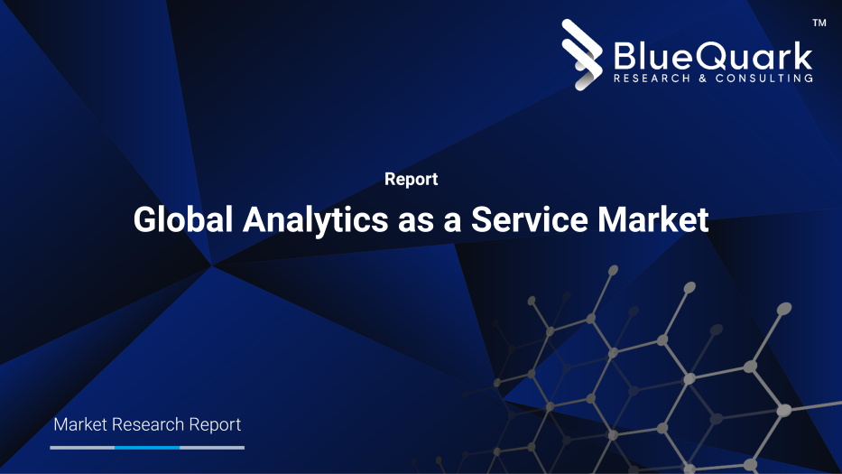 Global Analytics as a Service Market Outlook to 2029