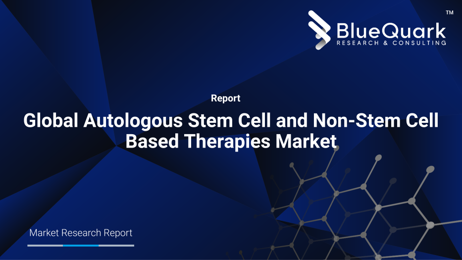 Global Autologous Stem Cell and Non-Stem Cell Based Therapies Market Outlook to 2029