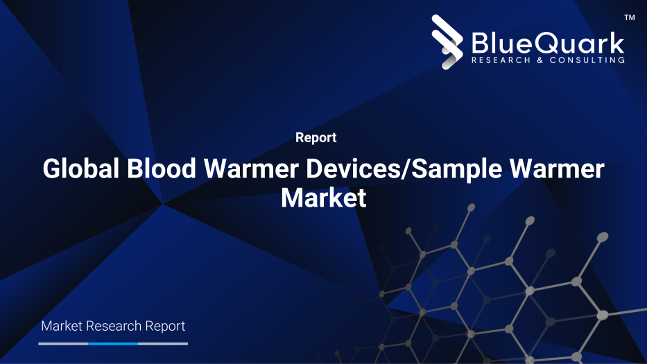 Global Blood Warmer Devices/Sample Warmer Market Outlook to 2029